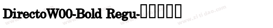 DirectoW00-Bold Regu字体转换